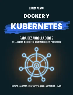 Portada de Docker y Kubernetes para desarrolladores